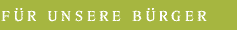 Kapitel: Für unsere Bürger